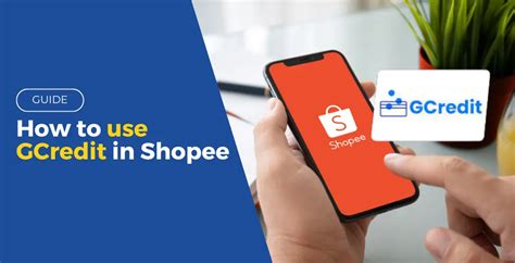 use gcredit for shopee|How to use Gcredit in Shopee: 4 Easy Steps .